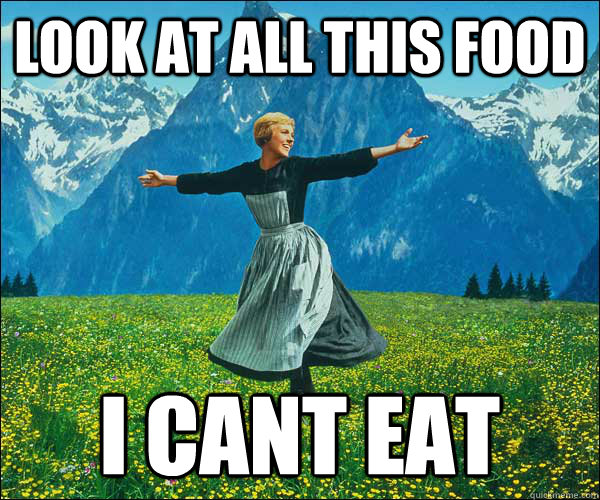 Look at all this food i cant eat  