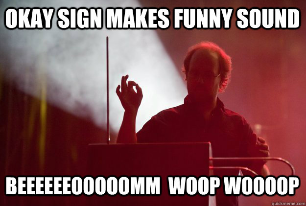 Beeeeeeooooomm  woop woooop okay sign makes funny sound - Beeeeeeooooomm  woop woooop okay sign makes funny sound  Page is Okay