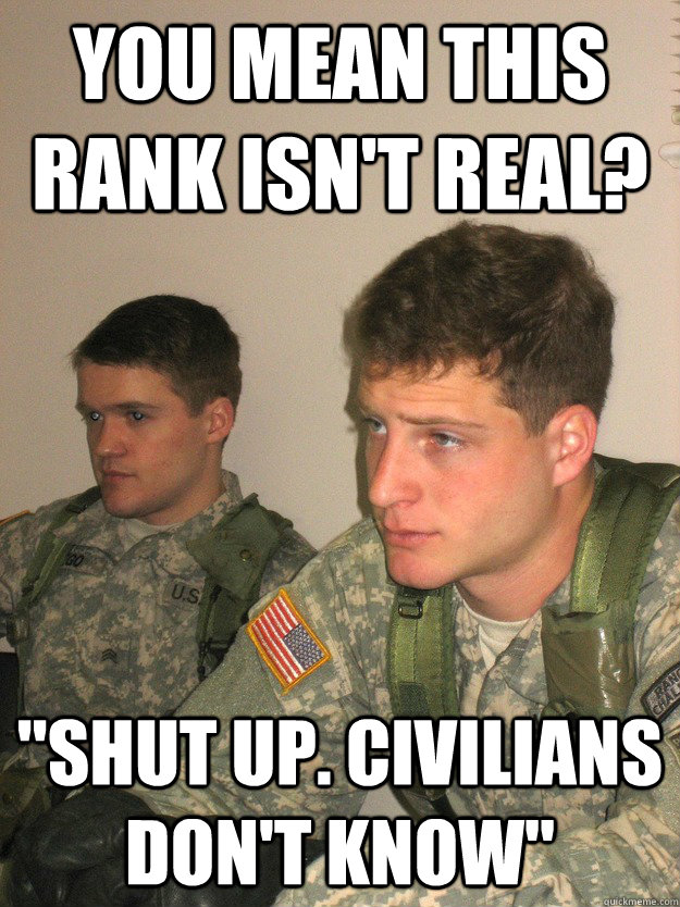 You mean this rank isn't real? 