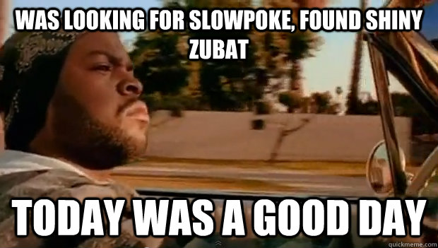 Was looking for slowpoke, found shiny zubat Today was a good day - Was looking for slowpoke, found shiny zubat Today was a good day  Misc