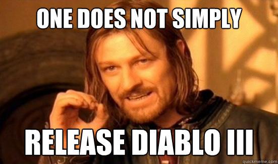 One Does Not Simply release Diablo III  Boromir