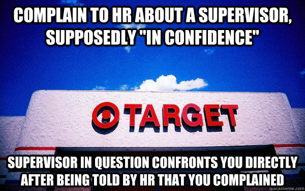 complain to hr about a supervisor, supposedly 