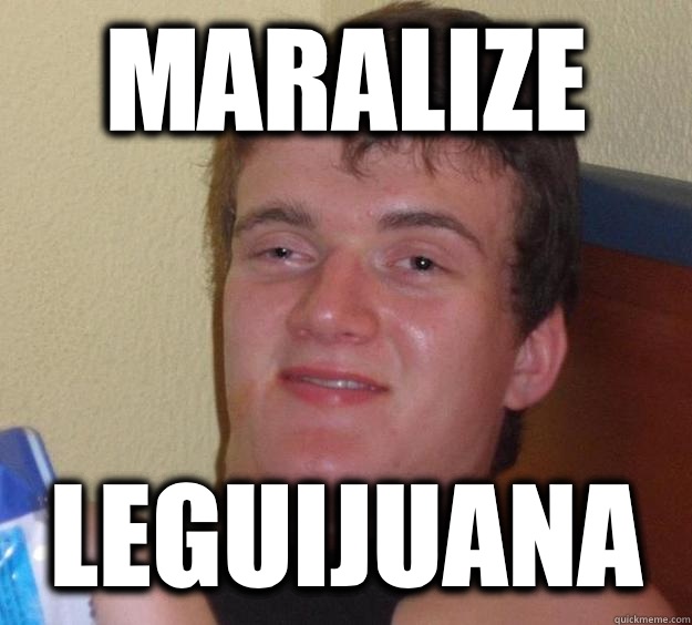 Maralize Leguijuana  10 Guy