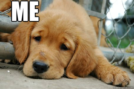Me   Sad Face