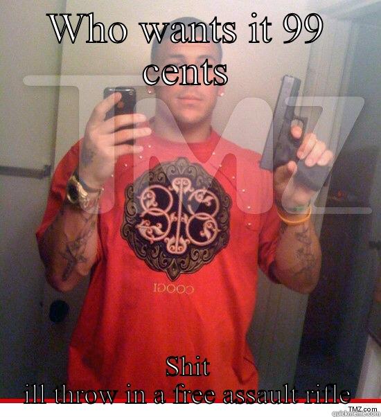 WHO WANTS IT 99 CENTS SHIT ILL THROW IN A FREE ASSAULT RIFLE Misc