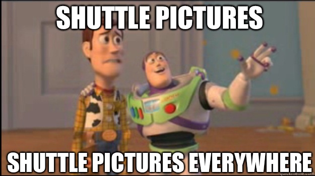 Shuttle Pictures Shuttle Pictures everywhere  Buzz and Woody