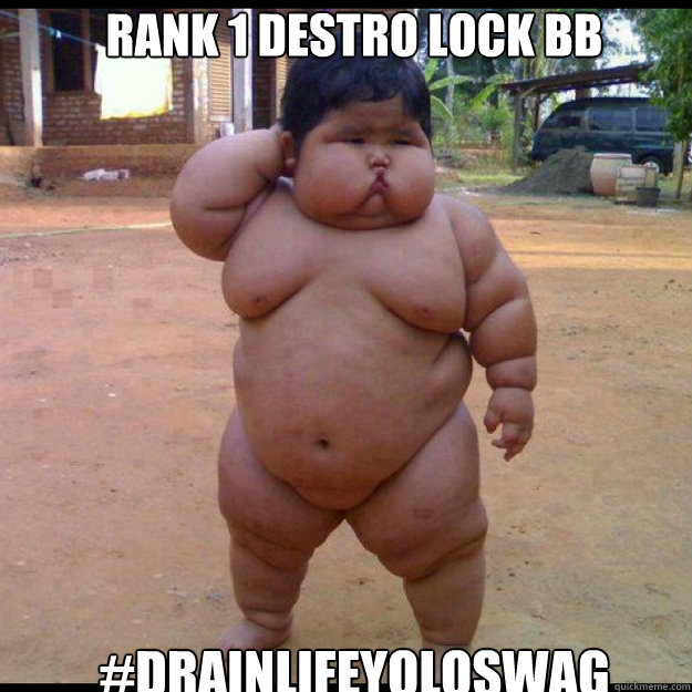 RANK 1 DESTRO LOCK BB #DRAINLIFEYOLOSWAG  