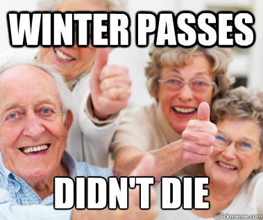 WINTER PASSES DIDN'T DIE  Success Seniors