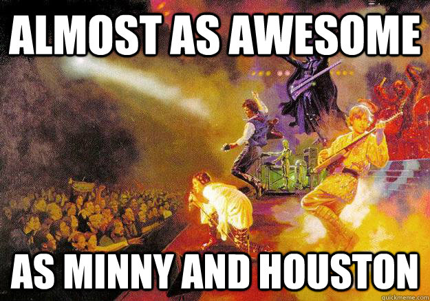 Almost as Awesome as Minny and Houston - Almost as Awesome as Minny and Houston  Star Wars Band