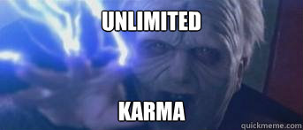 UNLIMIted karma - UNLIMIted karma  Unlimited Power Palpatine