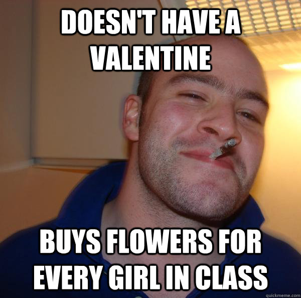 doesn't have a valentine buys flowers for every girl in class - doesn't have a valentine buys flowers for every girl in class  Misc