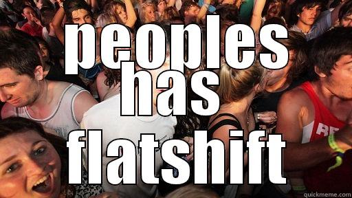  PEOPLES HAS  FLATSHIFT Sudden Clarity Clarence