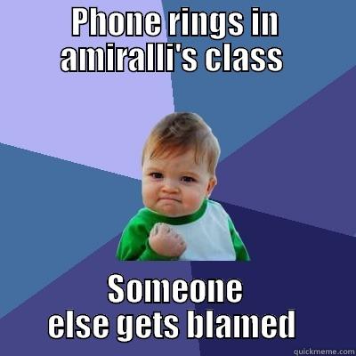 PHONE RINGS IN AMIRALLI'S CLASS  SOMEONE ELSE GETS BLAMED  Success Kid