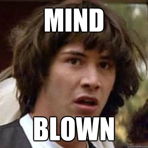 Mind Blown - Mind Blown  conspiracy keanu