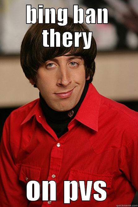BING BAN THERY ON PVS Pickup Line Scientist