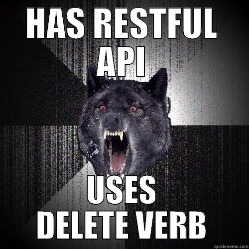 HAS RESTFUL API USES DELETE VERB Insanity Wolf
