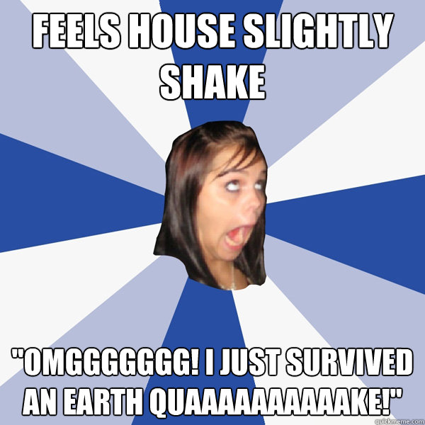 feels house slightly shake 