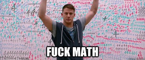  FUCK MATH -  FUCK MATH  Fuck Math