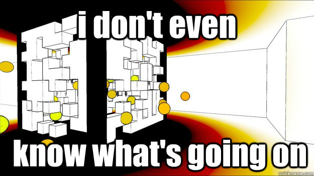 i don't even  know what's going on - i don't even  know what's going on  Antichamber