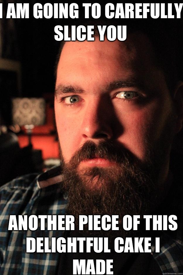 I am going to carefully slice you Another piece of this delightful cake i made  Dating Site Murderer