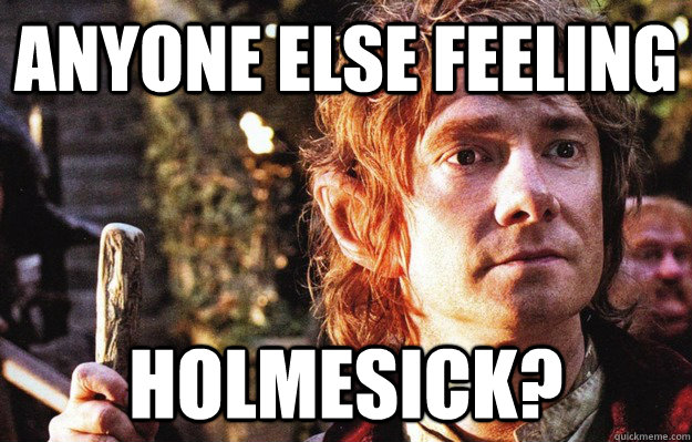anyone else feeling holmesick? - anyone else feeling holmesick?  Dammit Martin Freeman