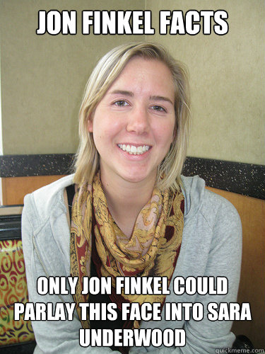 jon finkel facts only jon finkel could parlay this face into sara underwood  ALYSSA BEREZNAK