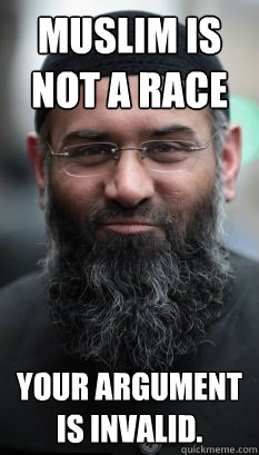 Muslim is not a race your argument is invalid. - Muslim is not a race your argument is invalid.  REAL Ordinary Muslim Man