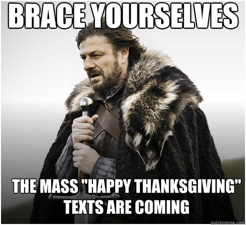 Brace yourselves the mass 