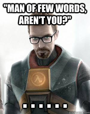 man of few words meme