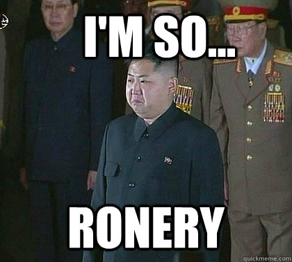   I'm so... Ronery  Sad Kim Jong Un
