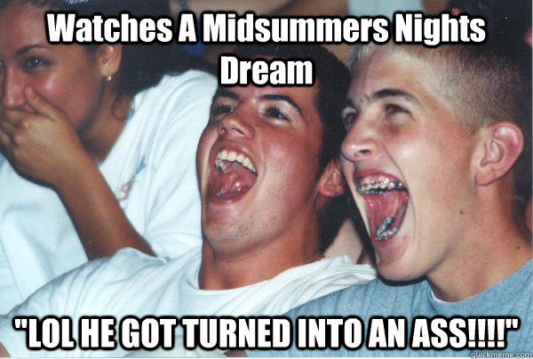 Watches A Midsummers Nights Dream 