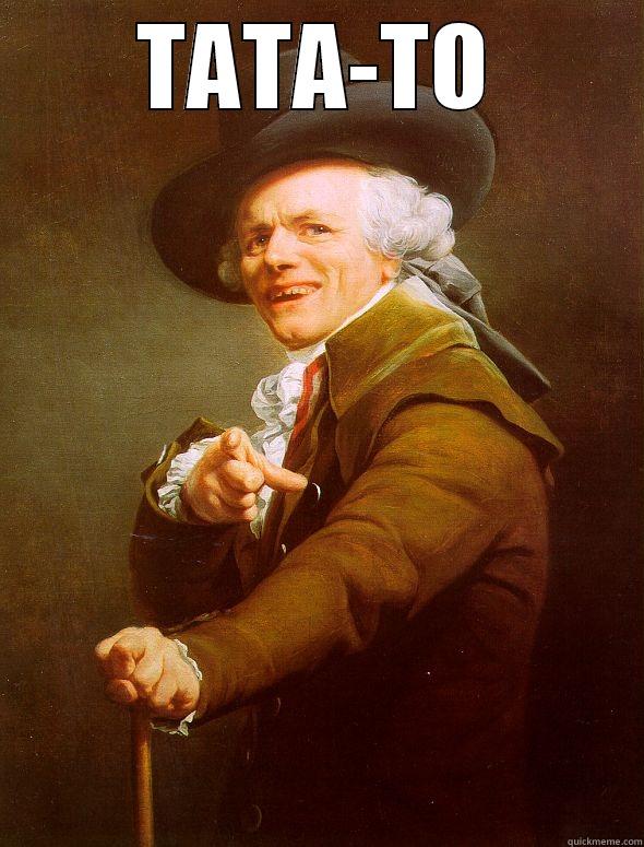 TATA-TO  Joseph Ducreux
