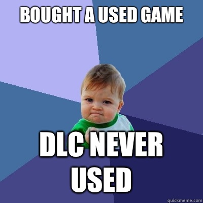 Bought a used game DLC never used  Success Kid