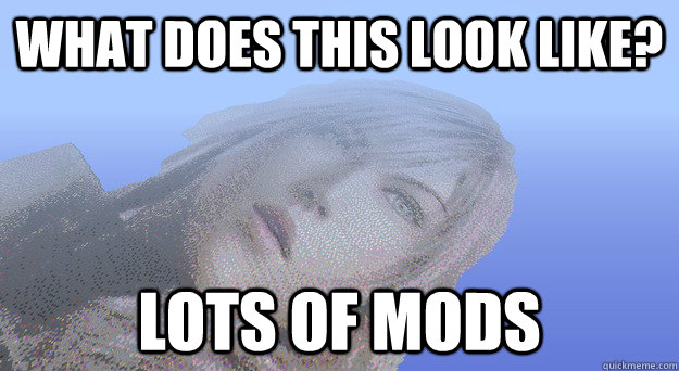 What does this look like? Lots of mods  Minecraft Pixel Art