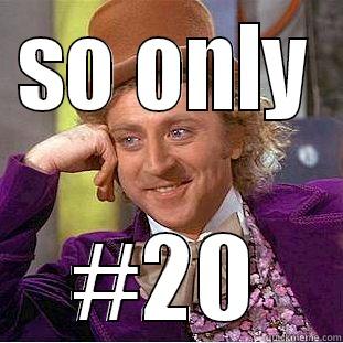 SO ONLY #20 Creepy Wonka