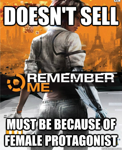 Doesn't sell must be because of female protagonist - Doesn't sell must be because of female protagonist  Misc