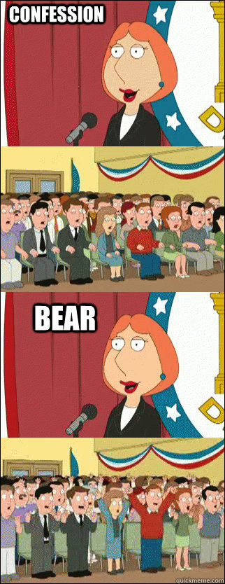     Confession Bear  Mayor Lois