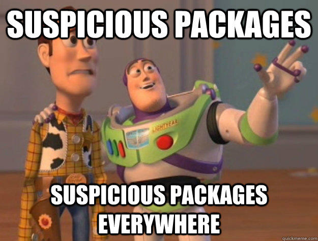 suspicious packages suspicious packages everywhere  Buzz Lightyear
