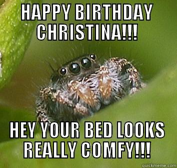 scary birthday!!! - HAPPY BIRTHDAY CHRISTINA!!! HEY YOUR BED LOOKS REALLY COMFY!!! Misunderstood Spider
