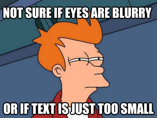 Not Sure if eyes are blurry or if text is just too small  Futurama Fry