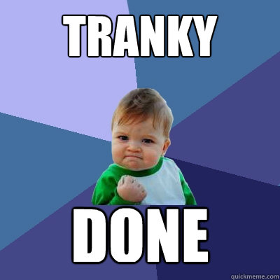 Tranky done  Success Kid