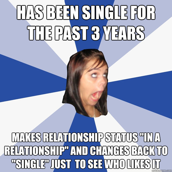 has been single for the past 3 years makes relationship status 