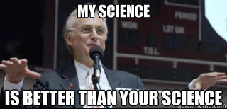 My Science  is better than your science - My Science  is better than your science  Dawkins