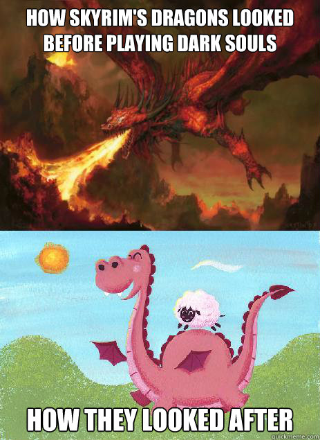 How skyrim's Dragons looked before playing dark souls How they looked after - How skyrim's Dragons looked before playing dark souls How they looked after  Misc