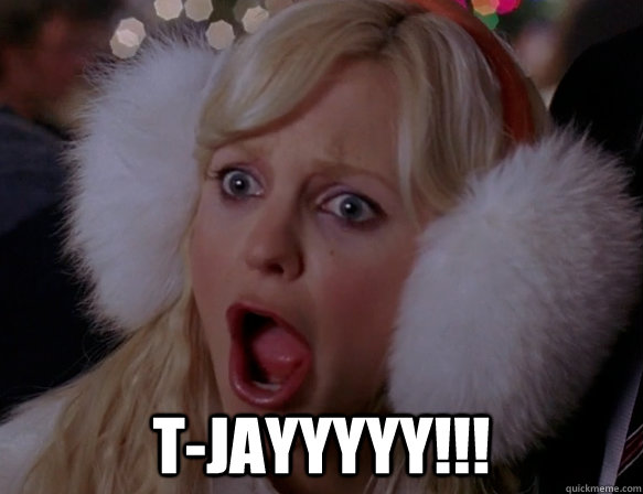  T-Jayyyyy!!! -  T-Jayyyyy!!!  TJ Just Friends Anna Faris