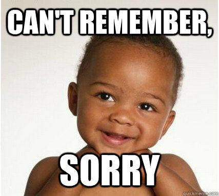 Can't remember, sorry - Can't remember, sorry  Nigger Baby