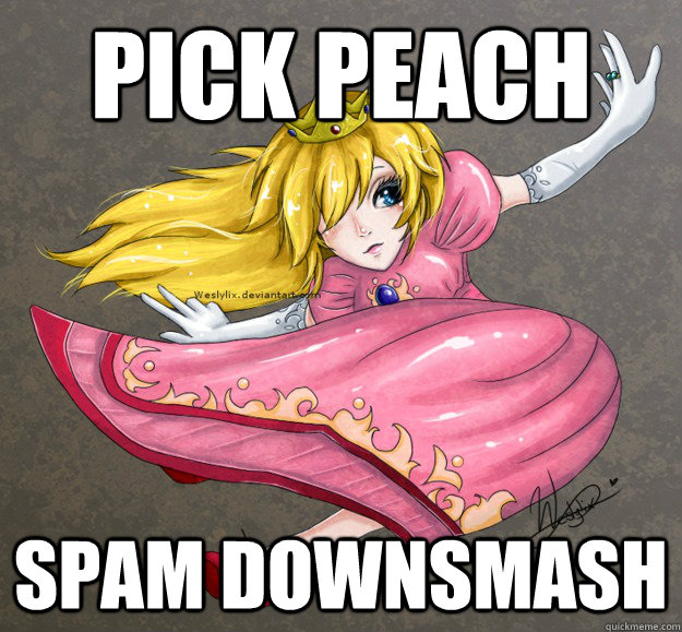 Pick peach Spam downsmash - Pick peach Spam downsmash  How to play peach