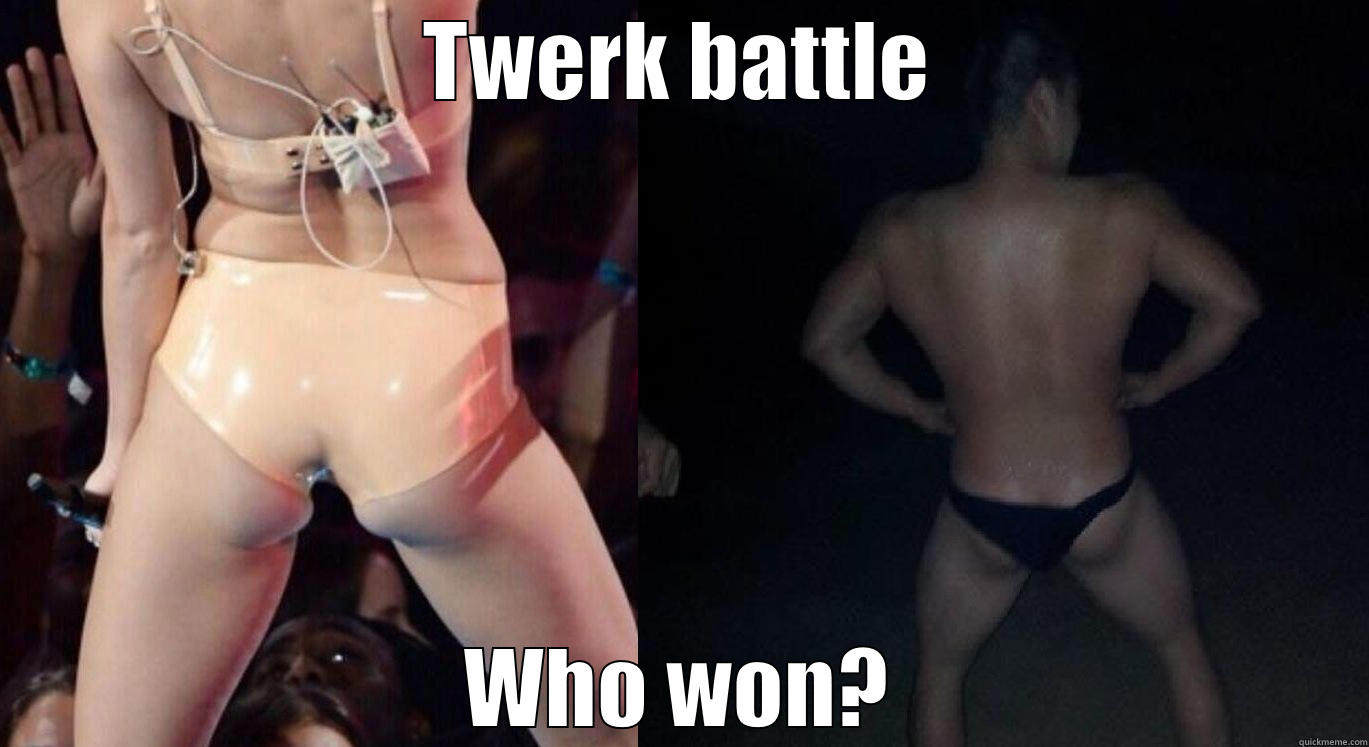 TWERK BATTLE WHO WON? Misc