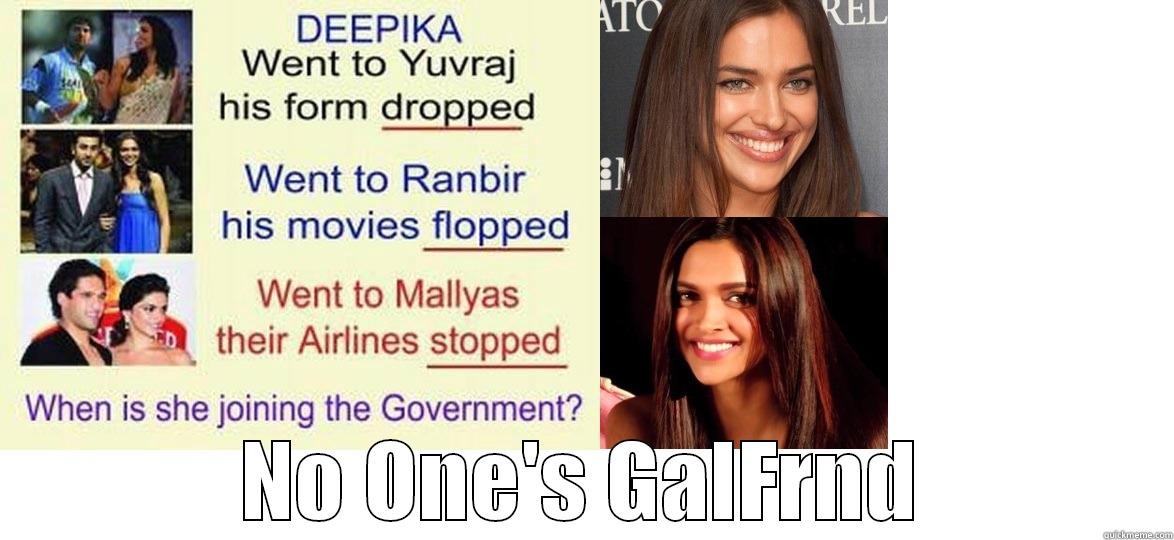  NO ONE'S GALFRND Misc