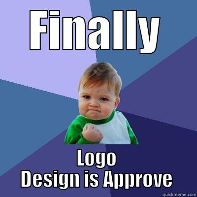 FINALLY LOGO DESIGN IS APPROVE Success Kid
